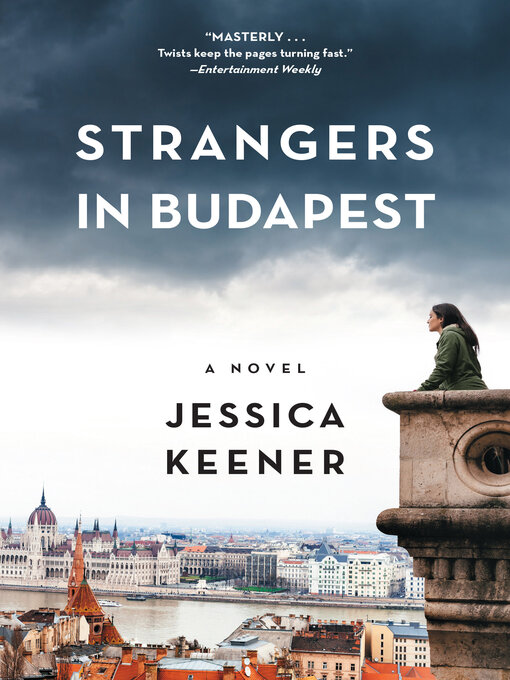 Title details for Strangers in Budapest by Jessica Keener - Wait list